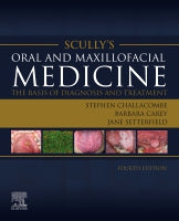 Oral and Maxillofacial Medicine: The Basis of Diagnosis and Treatment