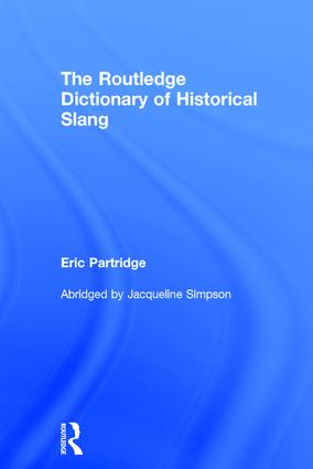 Routledge Dictionary of Historical Slang