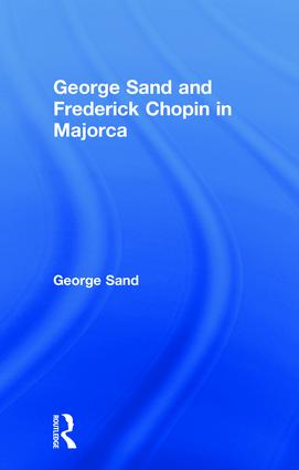 George Sand and Frederick Chopin in Majorca