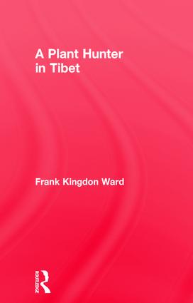 Plant Hunter In Tibet