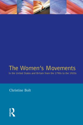 Women's Movements in the United States and Britain from the 1790s to the 1920s