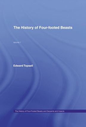 History of Four-Footed Beasts and Serpents and Insects