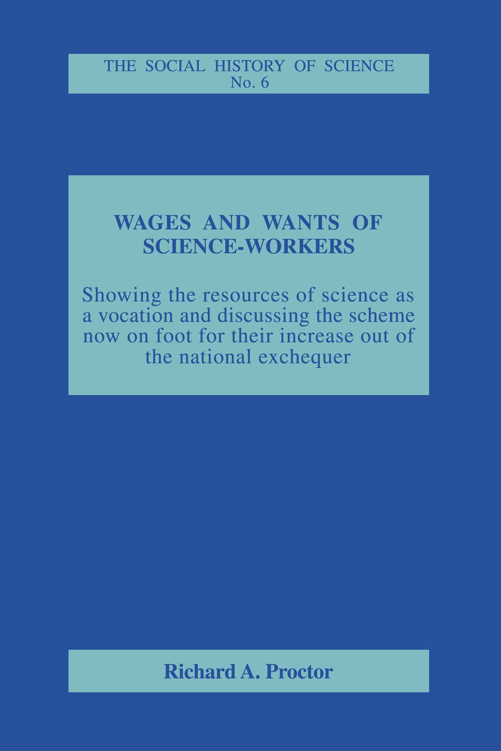 Wages and Wants of Science Work