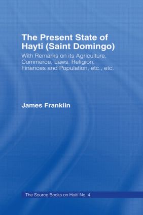 Present State of Haiti (Saint Domingo), 1828