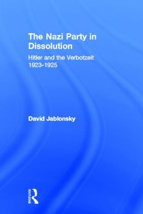 Nazi Party in Dissolution
