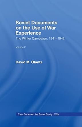 Soviet Documents on the Use of War Experience - Hardback