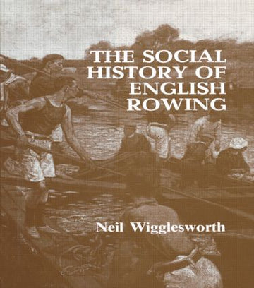 Social History of English Rowing