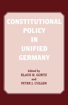 Constitutional Policy in Unified Germany