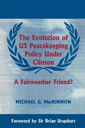 Evolution of US Peacekeeping Policy Under Clinton