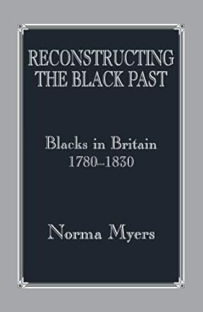 Reconstructing the Black Past - Hardback