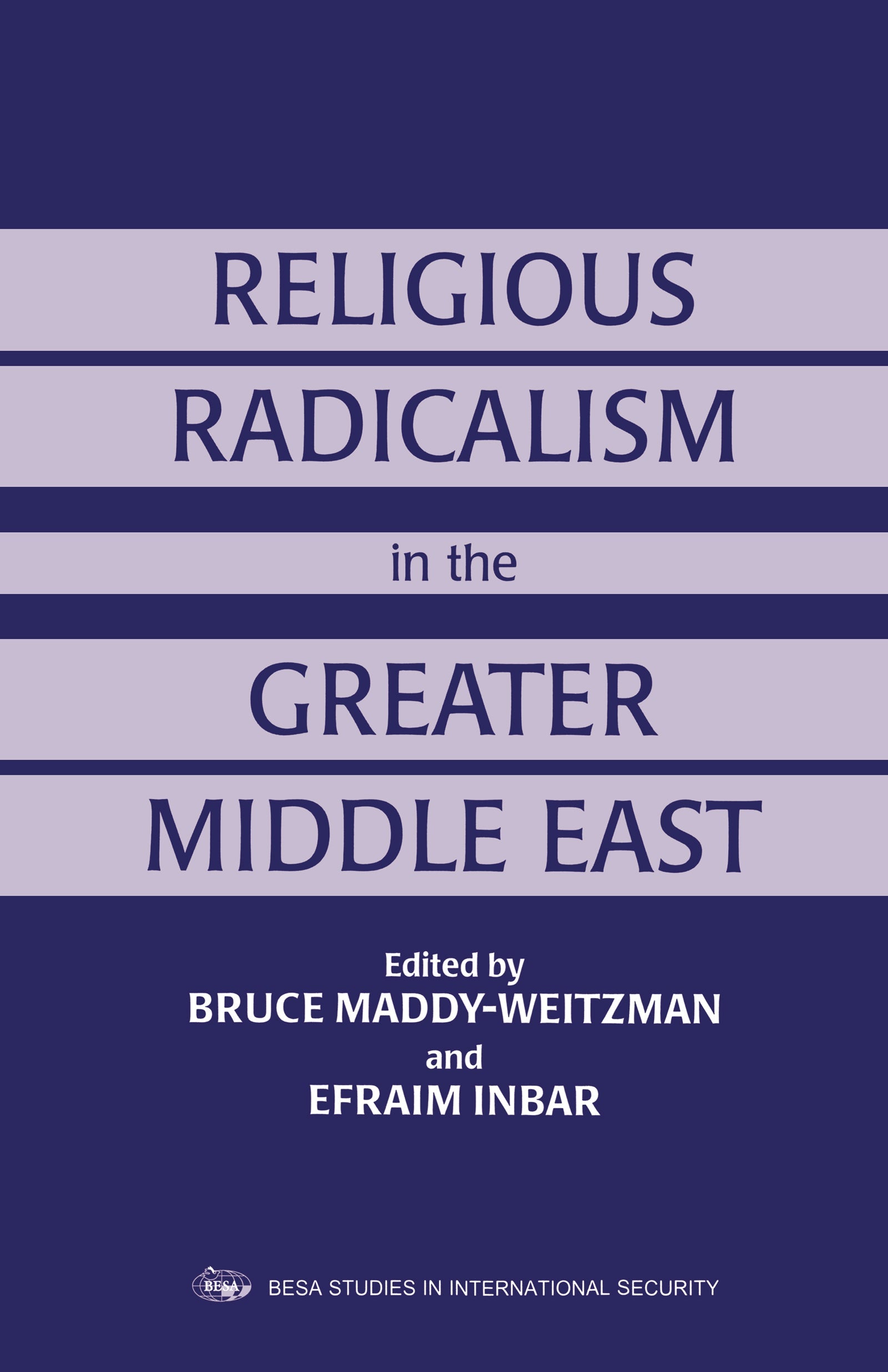 Religious Radicalism in the Greater Middle East