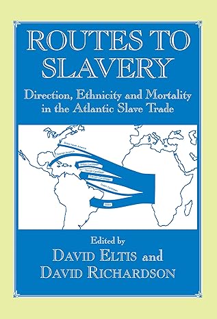 Routes to Slavery - Hardback