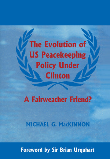 Evolution of US Peacekeeping Policy Under Clinton