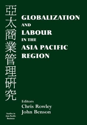 Globalization and Labour in the Asia Pacific