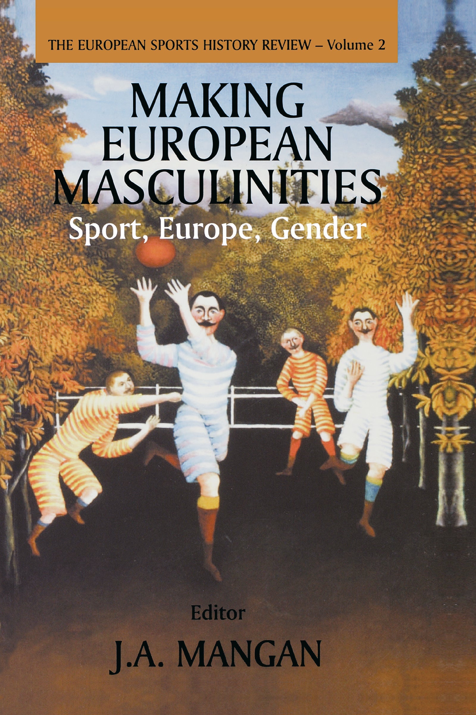 Making European Masculinities