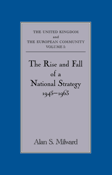 Rise and Fall of a National Strategy