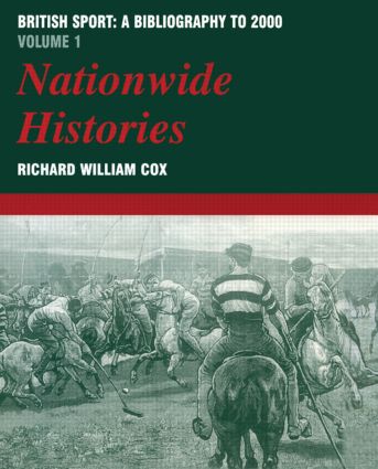 British Sport: a Bibliography to 2000