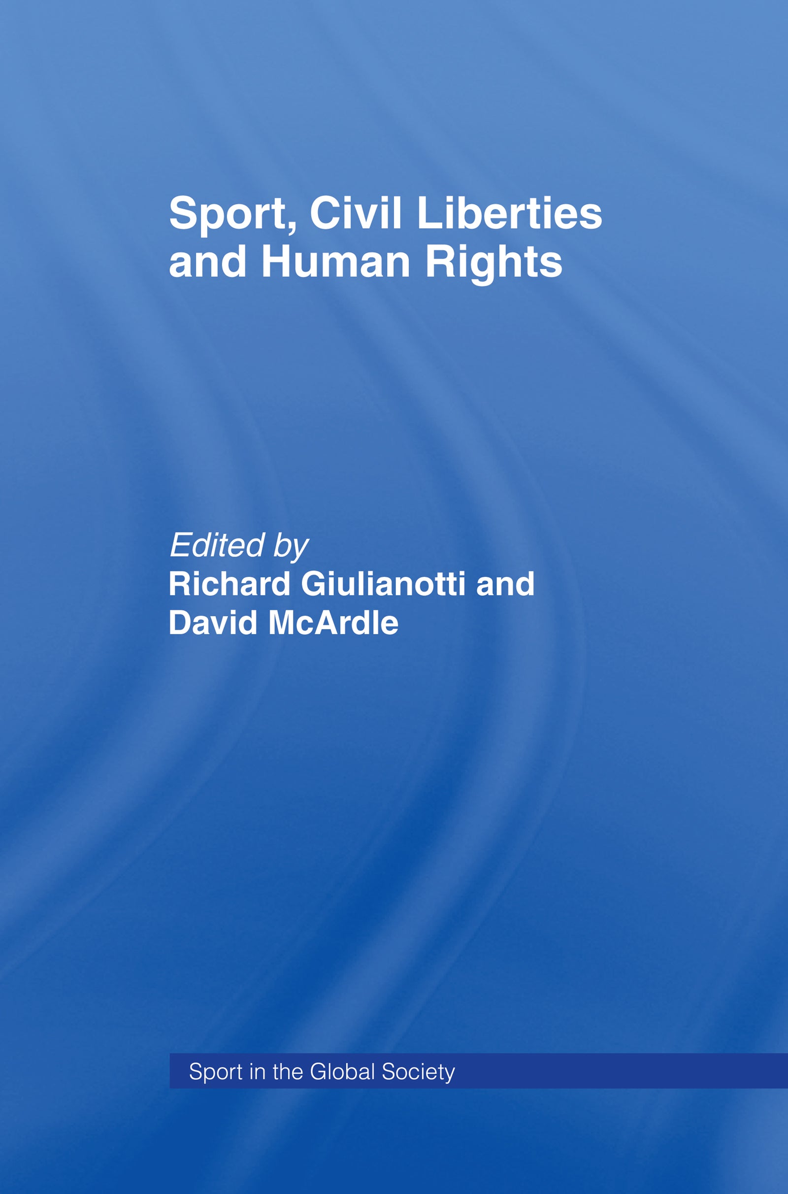 Sport, Civil Liberties and Human Rights