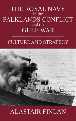 Royal Navy in the Falklands Conflict and the Gulf War