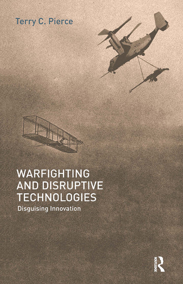 Warfighting and Disruptive Technologies