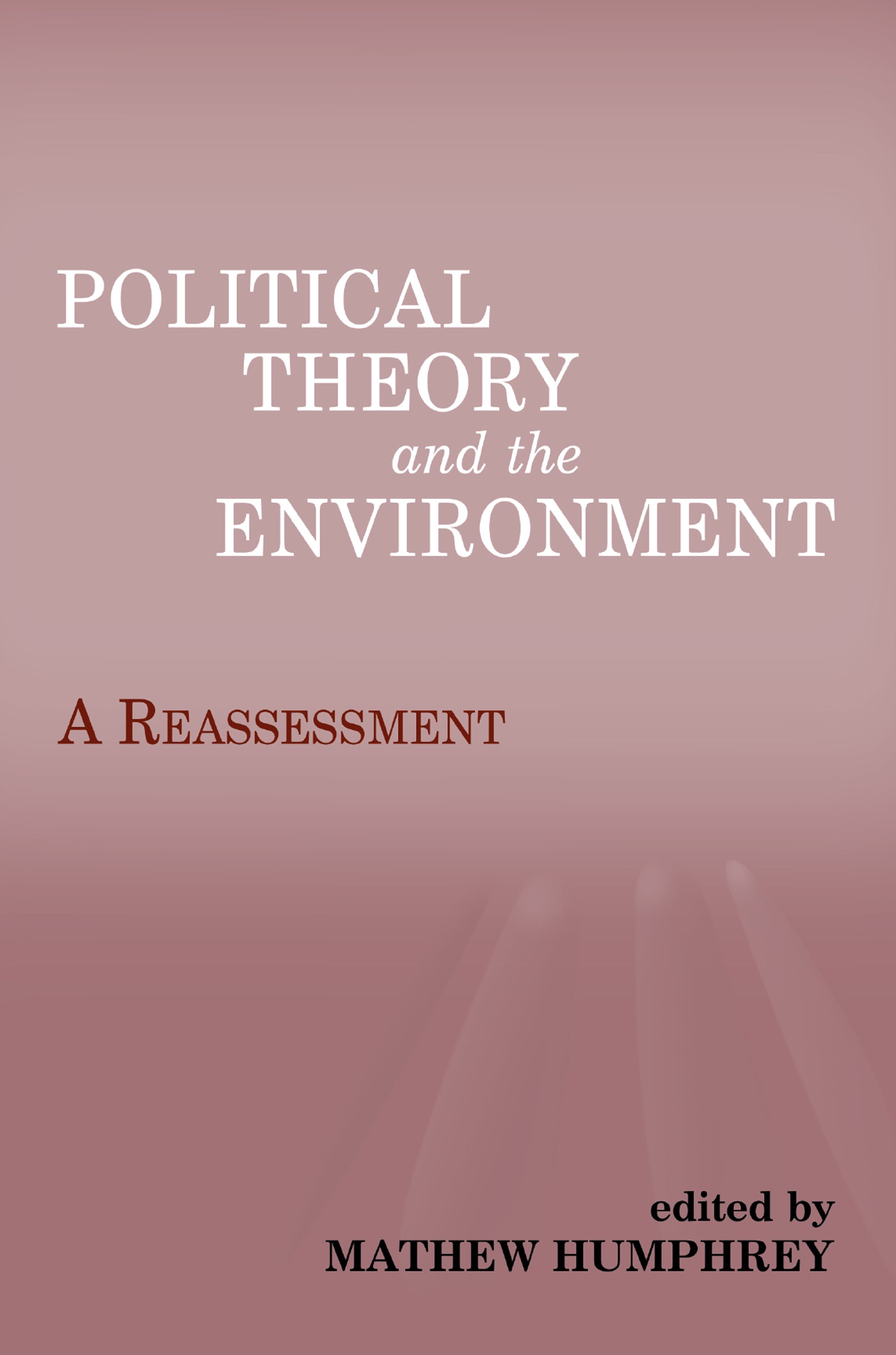 Political Theory and the Environment