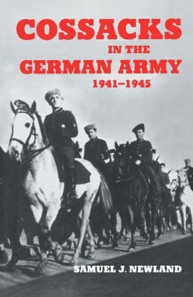 Cossacks in the German Army 1941-1945
