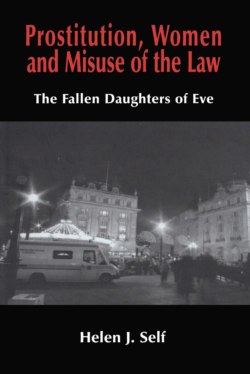 Prostitution, Women and Misuse of the Law