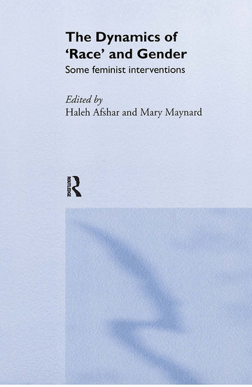 Dynamics Of Race And Gender