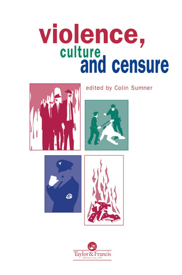 Violence, Culture And Censure