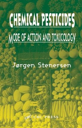 Chemical Pesticides  Mode of Action and Toxicology
