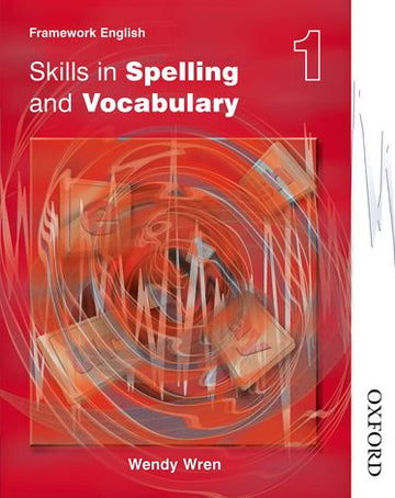 Framework English Skills in Spelling and Vocabulary 1