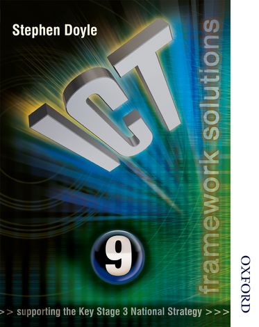 ICT Framework Solutions Year 9