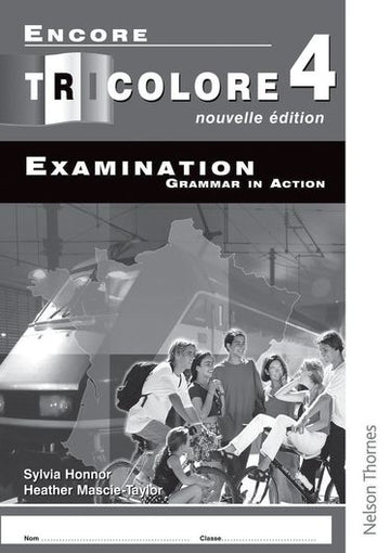 Encore Tricolore Nouvelle 4 Grammar in Action Workbook 