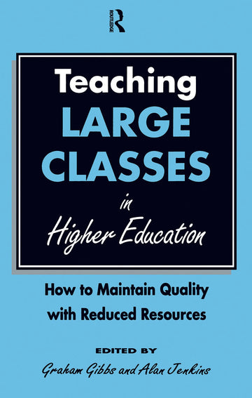 Teaching Large Classes in Higher Education