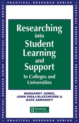 Researching into Student Learning and Support in Colleges and Universities