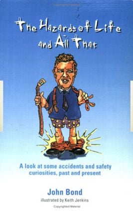 Hazards of Life and All That