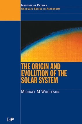 Origin and Evolution of the Solar System
