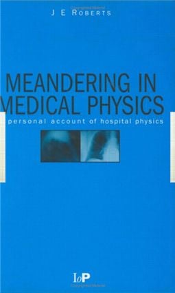 Meandering in Medical Physics