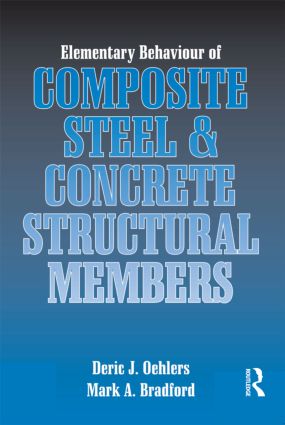 Elementary Behaviour of Composite Steel and Concrete Structural Members