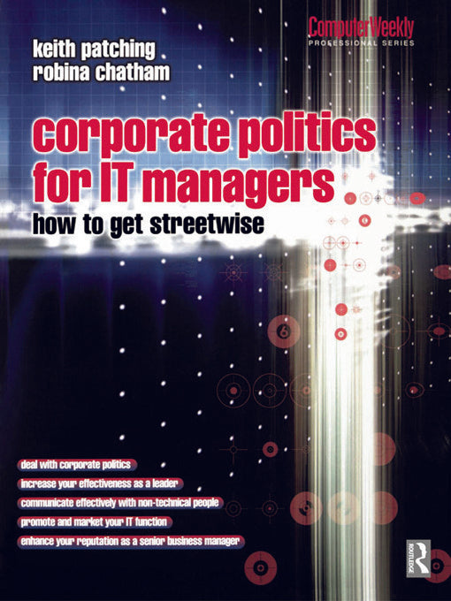 Corporate Politics for IT Managers: How to get Streetwise