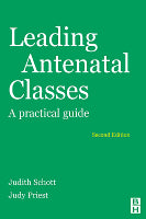 Leading Antenatal Classes 2nd Edition