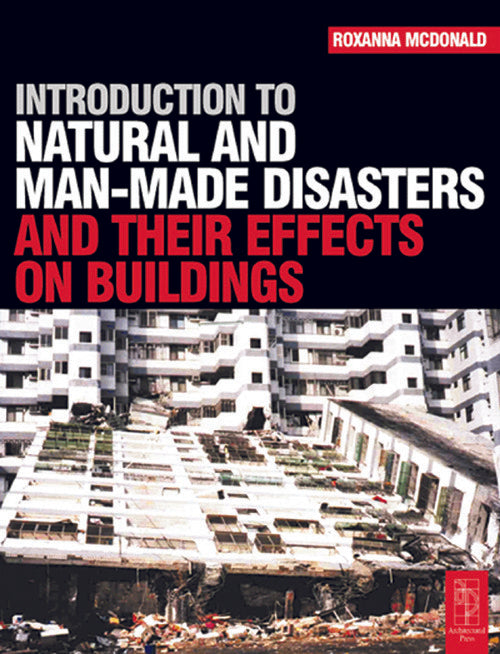 Introduction to Natural and Man-made Disasters and Their Effects on Buildings