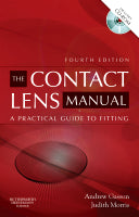 The Contact Lens Manual: A Practical Guide to Fitting, 4e