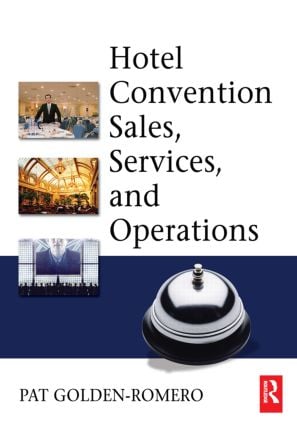 Hotel Convention Sales, Services and Operations