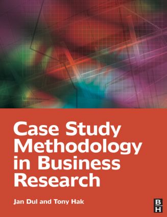 Case Study Methodology in Business Research