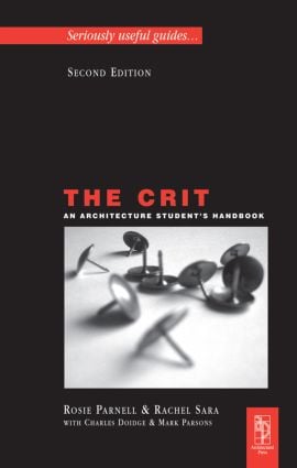 Crit: An Architecture Student's Handbook