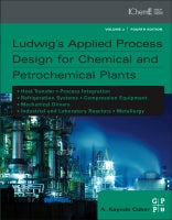 Ludwig's Applied Process Design for Chemical and Petrochemical Plants, 4e