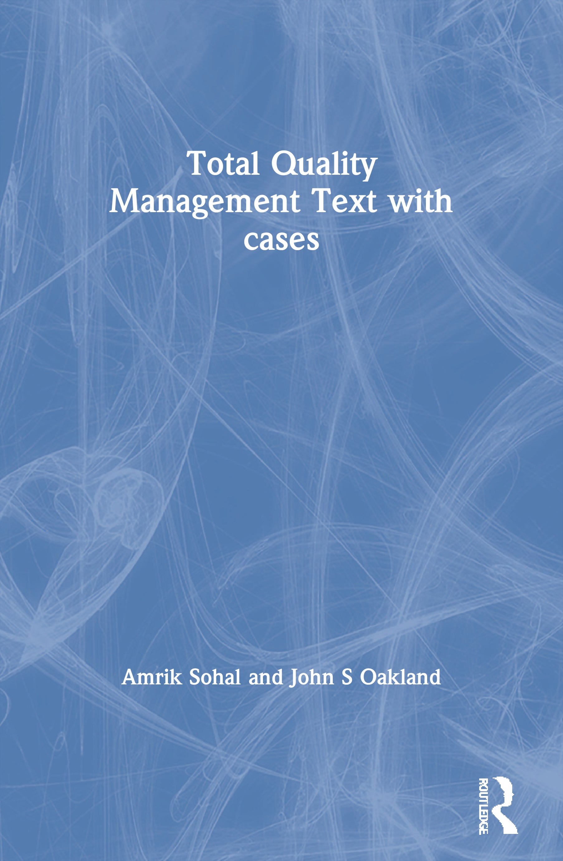 Total Quality Management Text with cases