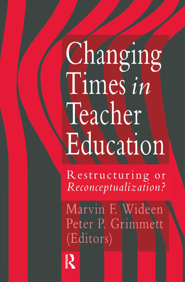 Changing Times In Teacher Education