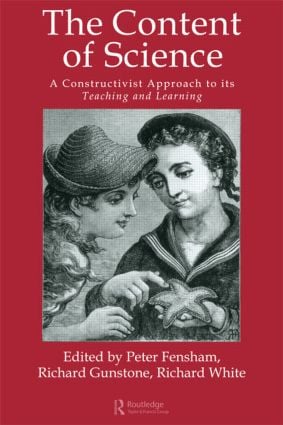 Content Of Science: A Constructive Approach To Its Teaching And Learning